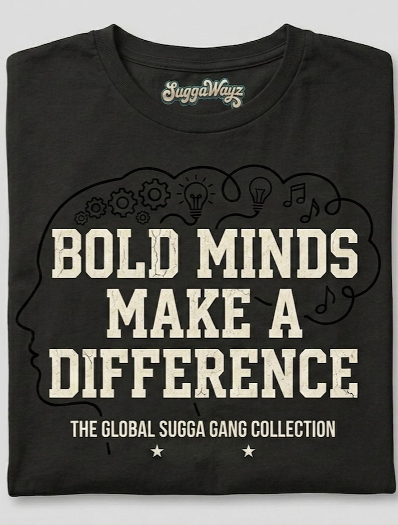 SuggaWayz "Bold minds" t-shirt